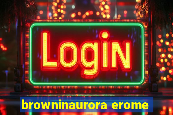 browninaurora erome